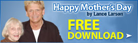 Lance Larson - Free Mother's Day Download